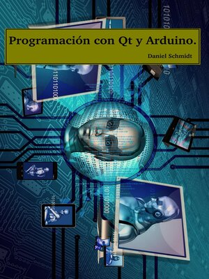 cover image of Programación con Qt y Arduino.